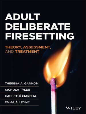 cover image of Adult Deliberate Firesetting